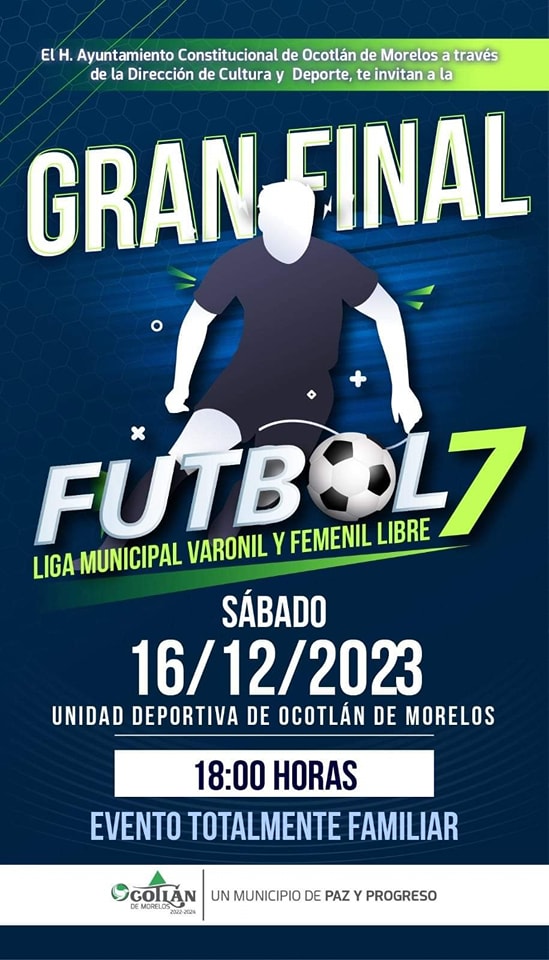 Presidente Municipal Invita a la Gran Final de Fútbol 7: Un Evento de Deporte, Familia y Unidad en Ocotlán de Morelos