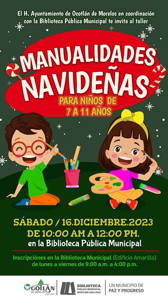 Celebrando la Navidad con Creatividad: Taller de Manualidades para Niños en Ocotlán de Morelos